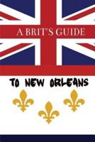 A Brit's Guide to New Orleans