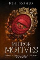 Mirror Motives