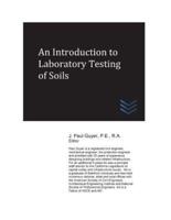 An Introduction to Laboratory Testing of Soils