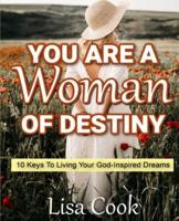 You Are a Woman of Destiny-Book and Study Guide
