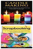 Candle Making & Scrapbooking