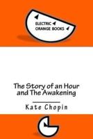 The Story of an Hour and the Awakening