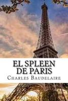 El Spleen De Paris (Spanish Edition)