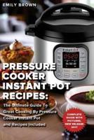 Pressure Cooker Instant Pot Recipes
