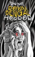 Royal Bengal Horror
