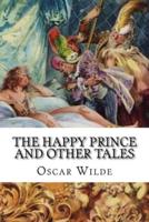 The Happy Prince and Other Tales