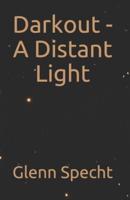 Darkout - A Distant Light