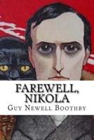 Farewell, Nikola (Doctor Nikola #5)