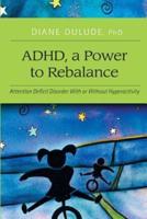 ADHD, a Power to Rebalance