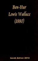 Ben-Hur Lewis Wallace (1880)