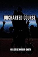 Uncharted Course