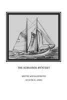 The Schooner Mystery