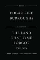 The Land That Time Forgot Trilogy