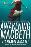 Awakening Macbeth