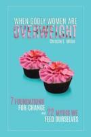 When Godly Women Are Overweight