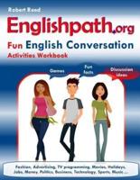 Englishpath.org Fun English Conversation Activities Workbook