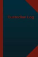 Custodian Log (Logbook, Journal - 124 Pages 6X9 Inches)