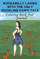Rockabilly Ladies With The Ugly Duckling Fairy Tale Coloring Book