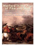 Warfare in the Era of Pike and Shot