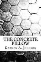The Concrete Pillow