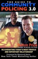 The Guide to Community Policing 3.0