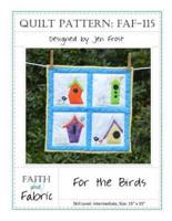 For the Birds: Bird House Quilt Pattern