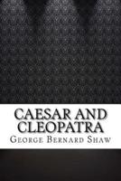 Caesar and Cleopatra