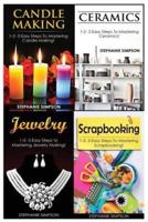 Candle Making & Ceramics & Jewelry & Scrapbooking