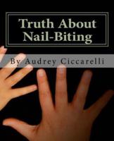 Truth About Nail-Biting