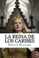 La Reina De Los Caribes (Spanish Edition)