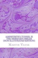 Amphitrite's Tunnel (Non Illustrated Edition)