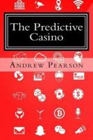 The Predictive Casino