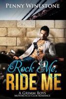 Rock Me, Ride Me
