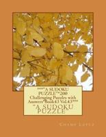 ***"A SUDOKU Puzzle"*200 Challenging Puzzles With Answers*Book43 Vol.43***