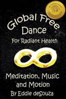 Global Free Dance for Radiant Health