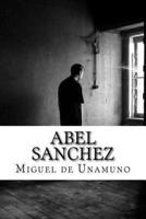 Abel Sanchez (Spanish Edition)