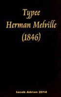 Typee Herman Melville (1846)
