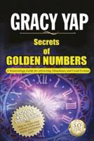 Secrets of Golden Numbers