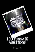 100 Funny IQ Questions