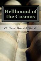 Hellhound of the Cosmos