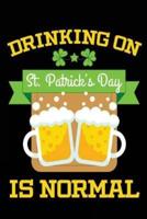 Drinking on St. Patrick's Day Is Normal