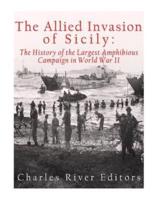 The Allied Invasion of Sicily