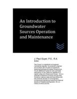 An Introduction to Groundwater Sources Operation and Maintenance