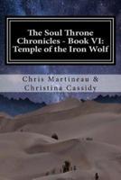 The Soul Throne Chronicles - Book VI