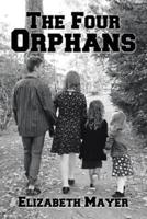 The Four Orphans: Edited by Sonya Mayer-Cox