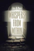 Whispers from Within