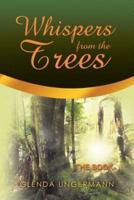 Whispers from the Trees: The Book