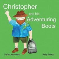 Christopher and His Adventuring Boots