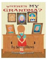 Where's MY Grandma?