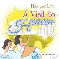Hani and Lani: A Visit to Heaven